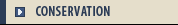 Conservation
